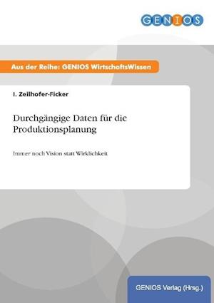 Durchgängige Daten für die Produktionsplanung