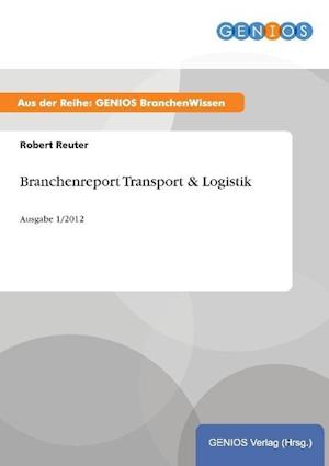 Branchenreport Transport & Logistik