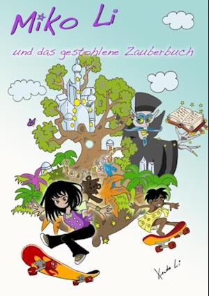 Miko Li und das gestohlene Zauberbuch