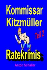 Kommissar Kitzmüller, Teil 2