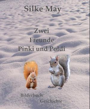 Zwei Freunde Pinki und Poldi