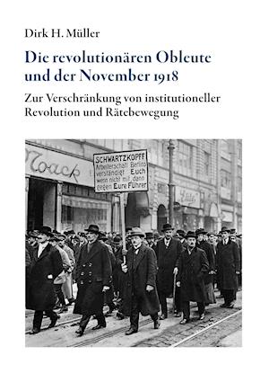 Müller, D: Die revolutionären Obleute und der November 1918