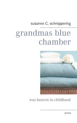 grandmas blue chamber