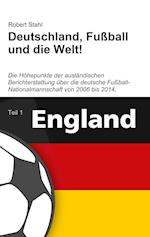 Deutschland, Fußball und die Welt!