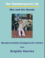 Der Hundeexperte rät - Mia und die Hunde