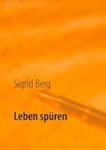 Leben spüren