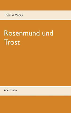 Rosenmund und Trost