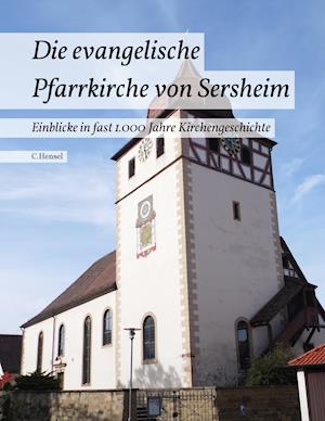 Die evangelische Pfarrkirche von Sersheim