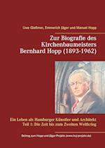 Zur Biografie des Kirchenbaumeisters Bernhard Hopp (1893-1962)