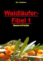 Waldläufer-Fibel 1