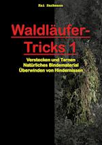 Waldläufer-Tricks 1