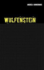 Wulfenstein und das Vermächtnis