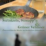 Steinkreis, Stosupp'n und Grüner Veltliner