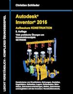Autodesk Inventor 2016 - Aufbaukurs Konstruktion