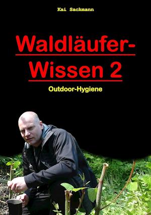 Waldläufer-Wissen 2