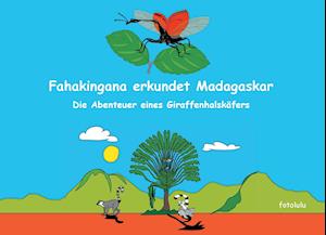 Fahakingana erkundet Madagaskar