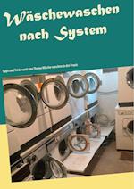 Wäschewaschen nach System