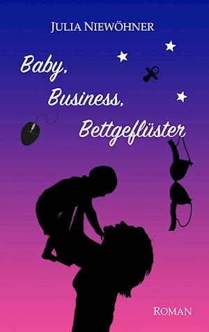 Baby, Business, Bettgeflüster