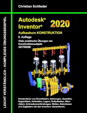 Autodesk Inventor 2020 - Aufbaukurs Konstruktion