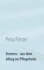 Demenz - Aus Dem Alltag Im Pflegeheim