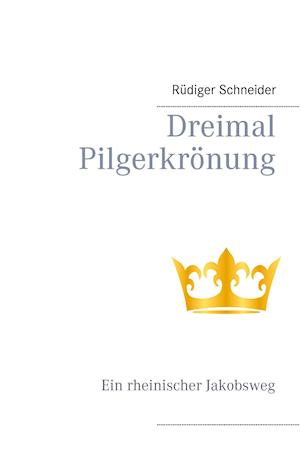 Dreimal Pilgerkrönung