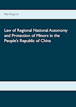 Law of Regional National Autonomy and the Protection of Minors in the People's Republic of China