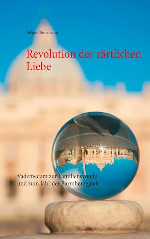 Revolution Der Zartlichen Liebe