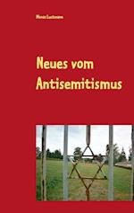 Neues vom Antisemitismus