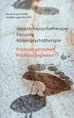 Gesprachspsychotherapie Focusing Korperpsychotherapie