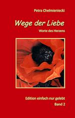 Wege der Liebe