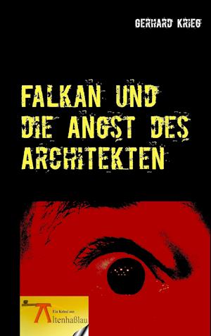 Falkan und die Angst des Architekten