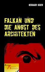 Falkan und die Angst des Architekten