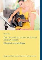 Dein Musikinstrument einfacher spielen lernen