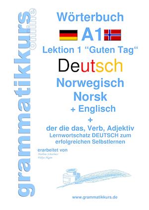 Wörterbuch Deutsch - Norwegisch - Englisch Niveau A1