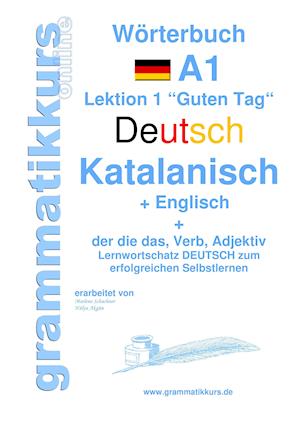 Wörterbuch Deutsch - Katalanisch - Englisch Niveau A1