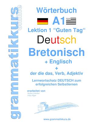 Wörterbuch Deutsch -  Bretonsich -  Englisch Niveau A1