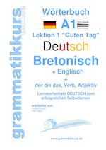 Wörterbuch Deutsch -  Bretonsich -  Englisch Niveau A1