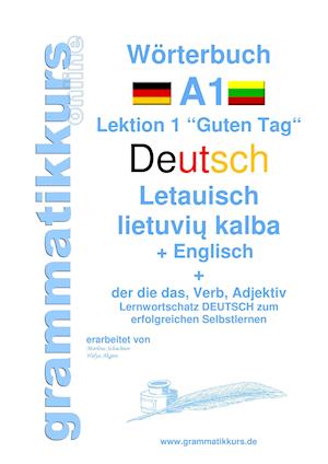 Worterbuch Deutsch - Litauisch - Englisch Niveau A1