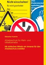 Arbeitsschutz für Klein- und Mittelbetriebe