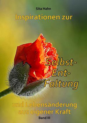 Inspirationen zur Selbst-Ent-Faltung