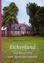 Eichenlund - vom Bauernhof zum Agrarunternehmen