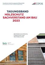 Tagungsband: Holzschutz - Sachverstand am Bau 2023