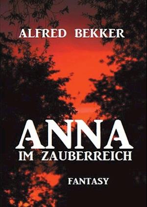 Anna im Zauberreich