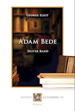 Adam Bede. Erster Band