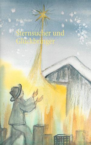 Sternsucher und Glückbringer