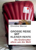 Grosse Reise Mit Kleiner Rente