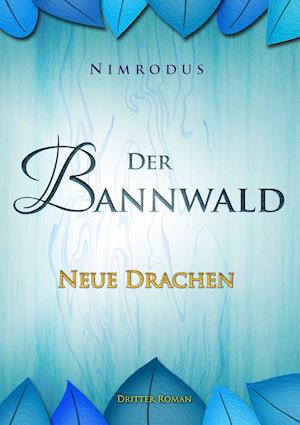 Der Bannwald 3