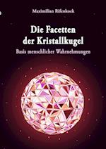 Die Facetten Der Kristallkugel