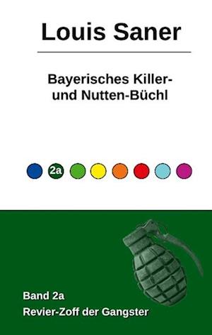 Bayerisches Killer- und Nutten-Büchl - Band 2a