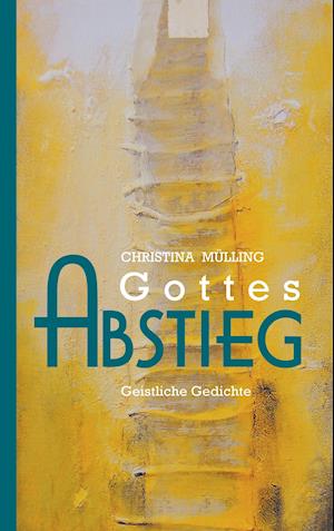 Gottes-Abstieg